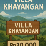 Harga Tiket Masuk Villa Khayangan