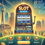 APK Slot Bonus 20K Pengguna Baru