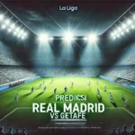 Prediksi Real Madrid Getafe